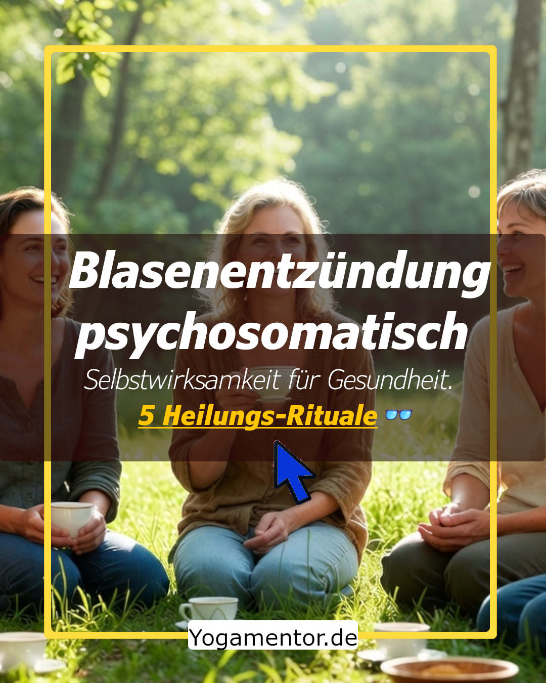 Blasenentzündung psychosomatisch - Warum das passiert und 5 Heilungs-Rituale