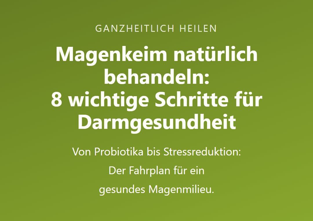 Magenkeim natürlich behandeln: 7 einfache Wege ohne Antibiotika Natürliche Alternativen, die deinen Magen unterstützen statt zu belasten.